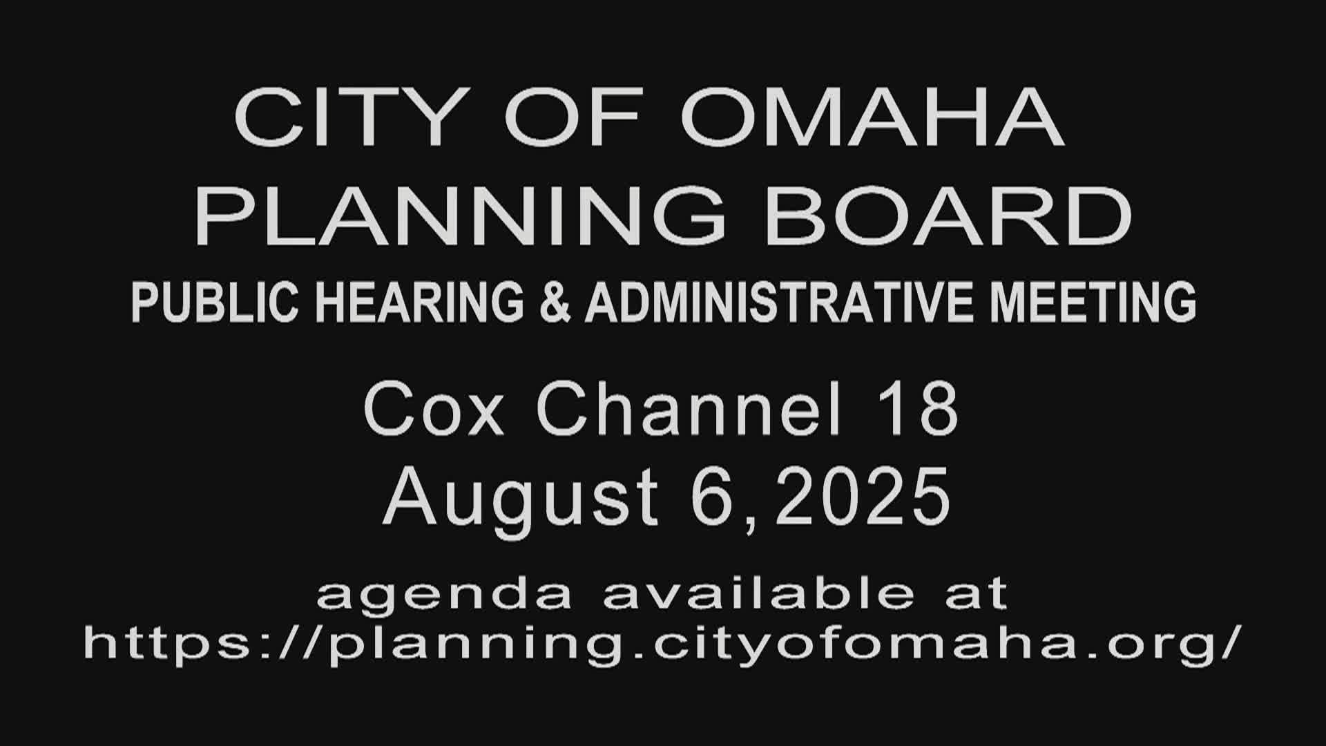 City of Omaha Plaining Board Meeting 8-6-2025